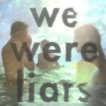 We Were Liars by E. Lockhart