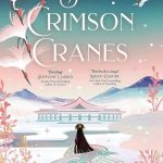 Six Crimson Cranes by Elizabeth Lim