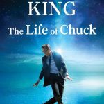 The Life of Chuck by Stephen King