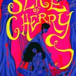 Slice of Cherry by Dia Reeves