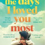 The Days I Loved You Most by Amy Neff